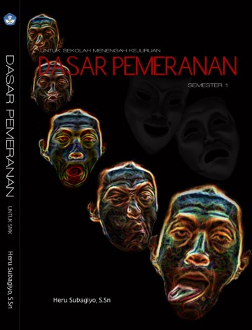 Buku Dasar Pemeranan Kelas 10 SMK