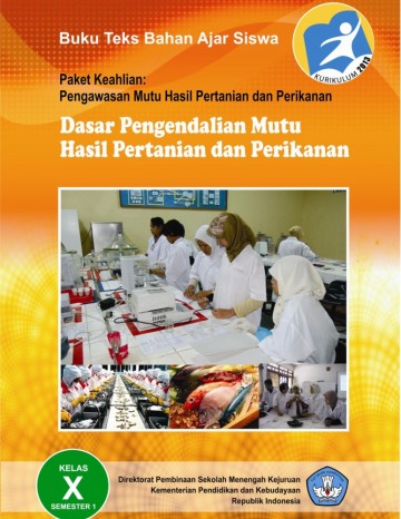 Buku Dasar Pengendalian Mutu Hasil Pertanian dan Perikanan Kelas 10 SMK