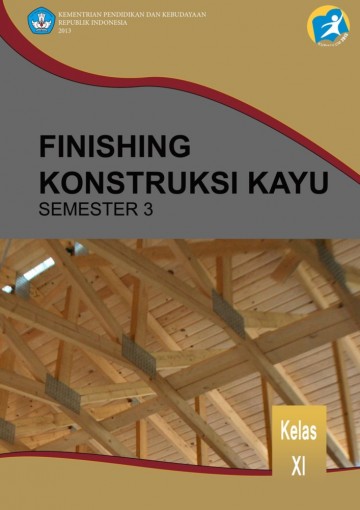 Buku Finishing Konstruksi Kayu Kelas 11 SMK