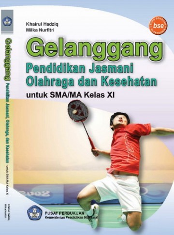 Buku Gelanggang Pendidikan Jasmani, Olahraga, dan Kesehatan Kelas 11 SMA