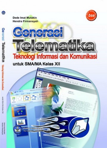 Buku Generasi Telematika Teknologi Informasi Dan Komunikasi Kelas 12 SMA