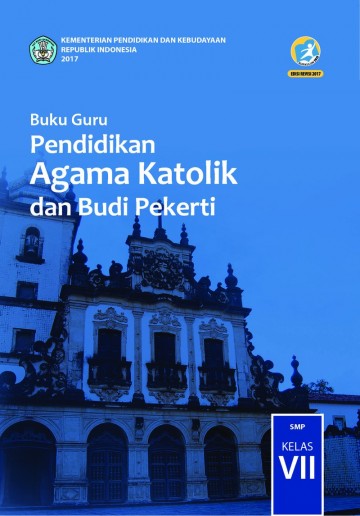 Buku Guru - Pendidikan Agama Katolik dan BP SMP Kelas VII