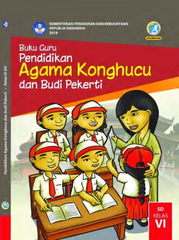 Buku Guru - Pendidikan Agama Konghucu dan Budi Pekerti Kelas VI
