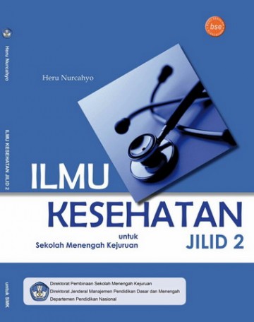 Buku Ilmu Kesehatan Jilid 2 Kelas 11 SMK