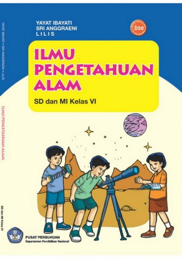 Buku Ilmu Pengetahuan Alam SD dan MI Kelas VI