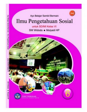 Buku Ilmu Pengetahuan Sosial : Ayo Belajar Sam Kelas 6 SD