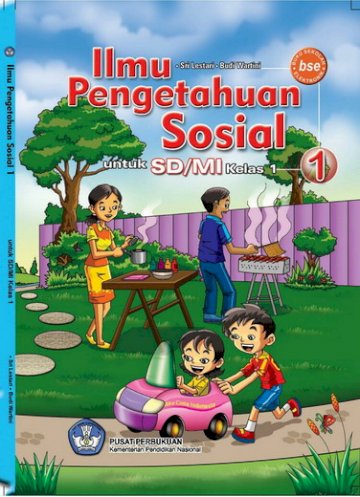 Buku Ilmu Pengetahuan Sosial I Kelas 1 SD