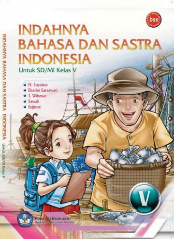 Buku Indahnya Bahasa dan Sastra Indonesia Kelas 5