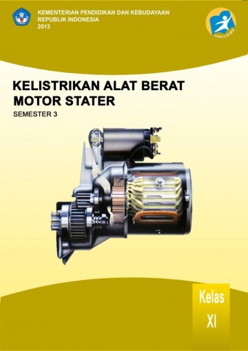 Buku Kelistrikan Alat Berat Motor Starter Kelas 11 SMK