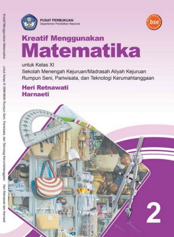 Buku Kreatif Menggunakan Matematika Kelas 11 SMK