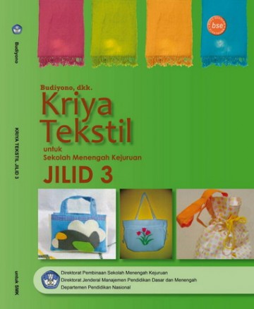 Buku Kriya Tekstil Jilid 3 Kelas 12 SMK