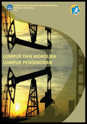 Buku Lumpur dan Hidrolika Lumpur Pengeboran Kelas 10 SMK