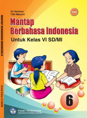 Buku Mantap Berbahasa Indonesia 6 Kelas 6 SD
