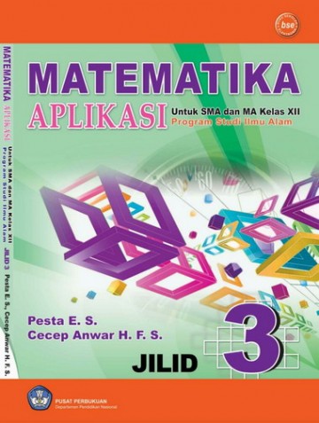 Buku Matematika Untuk SMA/MA Jilid 3 (Prodi IPA) Kelas 12 SMA