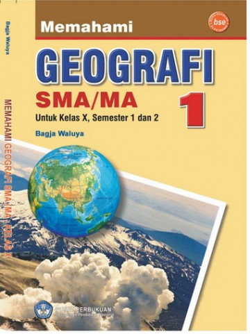 Buku Memahami Geografi 1 SMA/MA Kelas 10 SMA