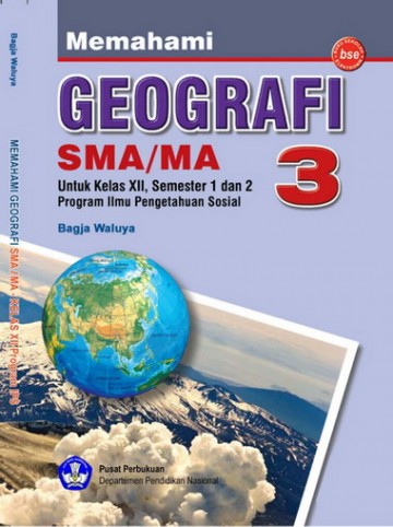 Buku Memahami Geografi 3 SMA/MA Kelas 12 SMA