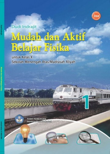 Buku Mudah dan Aktif Belajar Fisika Kelas 10 SMA
