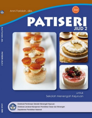 Buku Patiseri Jilid 2 Kelas 11 SMK