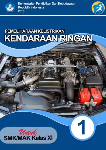 Buku Pemeliharaan Kelistrikan Kendaraan Ringan Kelas 11 SMK