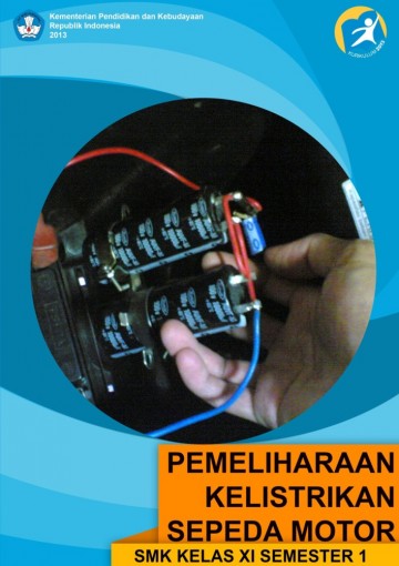 Buku Pemeliharaan Kelistrikan Sepeda Motor Kelas 11 SMK