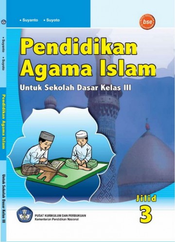 Buku Pendidikan Agama Islam Untuk Kelas 3 SD