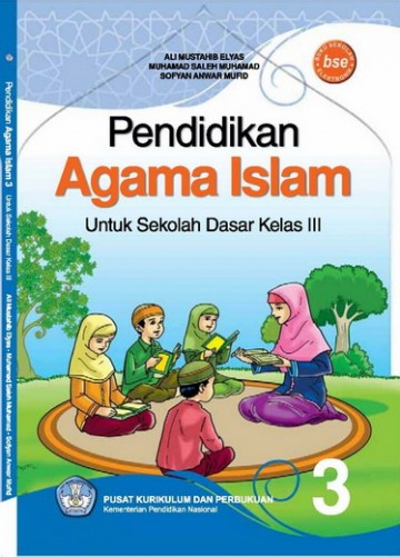 Buku Pendidikan Agama Islam Untuk SD Kelas III - Ali Mustahib E,Muhamad Saleh M, Sofyan