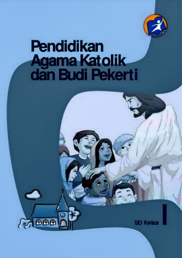 Buku Pendidikan Agama Katolik dan Budi Pekerti Kelas 1 SD