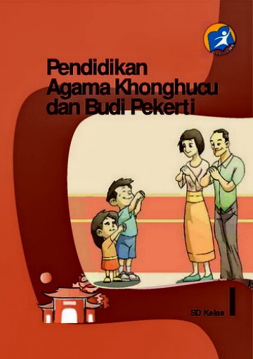 Buku Pendidikan Agama Khonghucu dan Budi Pekerti Kelas 1 SD