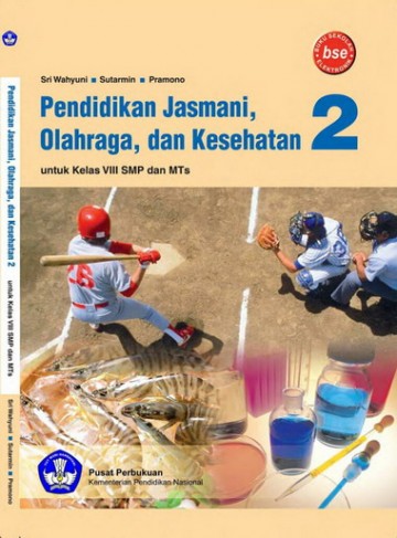 Buku Pendidikan Jasmani Olahraga dan Kesehatan 2 Kelas 8 SMP