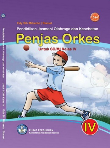 Buku Pendidikan Jasmani Olahraga dan Kesehatan Penjas Orkes Kelas 4 SD