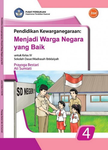 Buku Pendidikan Kewarganegaraan: Menjadi Kelas 4 SD