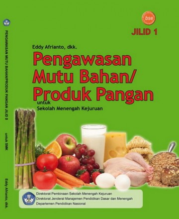 Buku Pengawasan Mutu Bahan / Produk Pangan Jilid 1 Kelas 10 SMK