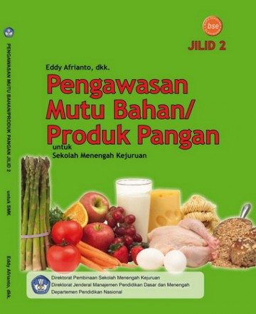 Buku Pengawasan Mutu Bahan / Produk Pangan Jilid 2 Kelas 11 SMK