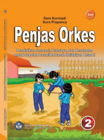 Buku Penjas Orkes Pendidikan Jasmani, Olahraga, dan Kesehatan Kelas 2 SD