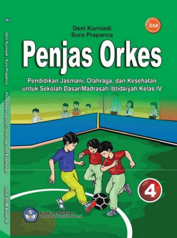 Buku Penjas Orkes Pendidikan Jasmani, Olahraga, dan Kesehatan Kelas 4 SD