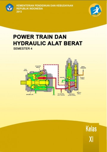 Buku Power Train dan Hydraulic Alat Berat 4 Kelas 11 SMK