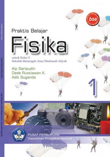 Buku Praktis Belajar Fisika 1 Kelas 10 SMA