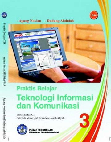 Buku Praktis Belajar Teknologi Informasi Dan Komunikasi Kelas 12 SMA