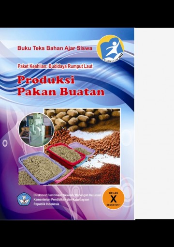 Buku Produksi Pakan Buatan 1 Kelas 10 SMK