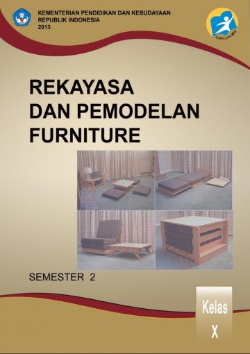 Buku Rekayasa dan Pemodelan Furniture 2 Kelas 10 SMK