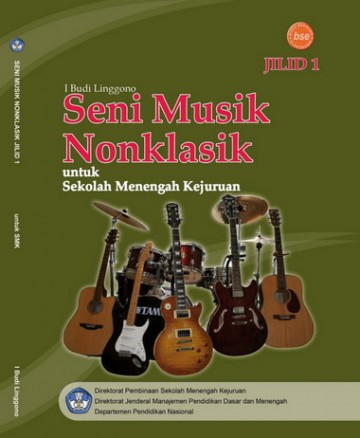 Buku Seni Musik Non Klasik Jilid 1 Kelas 10 SMK