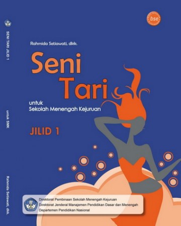 Buku Seni Tari Jilid 1 Kelas 10 SMK