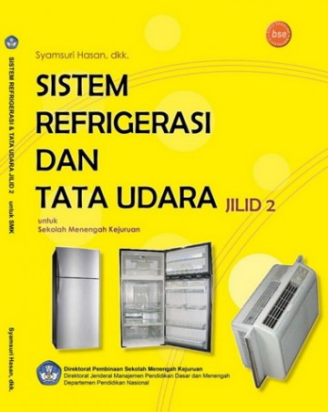 Buku Sistem Refrigrasi dan Tata Udara Jilid 2 Kelas 11 SMK