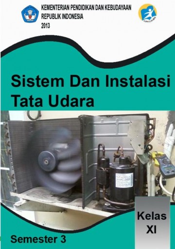 Buku Sistem dan Instalasi Tata Udara 1 Kelas 11 SMK