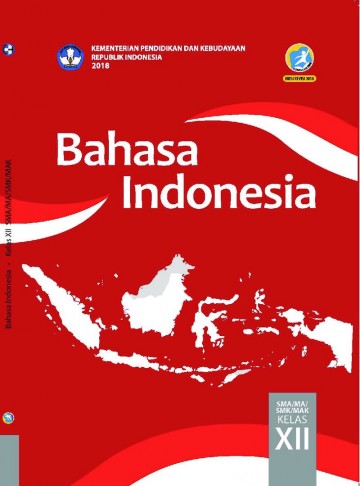 Buku Siswa - Bahasa Indonesia Kelas XII