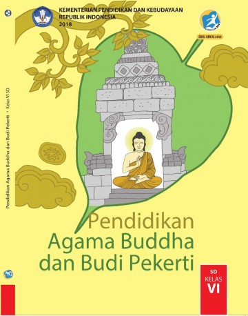 Buku Siswa - Pendidikan Agama Budha dan Budi Pekerti Kelas VI