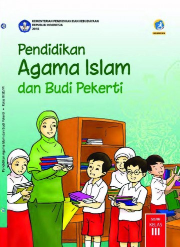 Buku Siswa - Pendidikan Agama Islam dan Budi Pekerti Kelas III