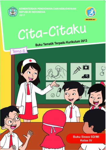 Buku Siswa SD/MI Kelas IV Tema 6 Cita-citaku 
