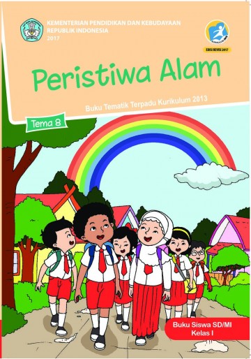 Buku Siswa Tematik Terpadu Kurikulum 2013 Untuk SD/MI Kelas I Tema 8