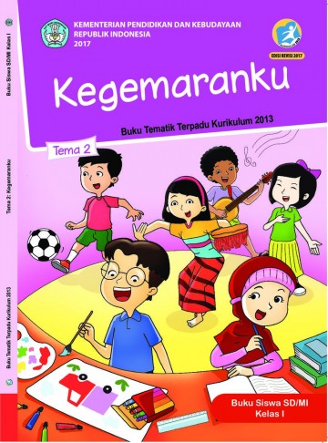Buku Siswa - Tematik Terpadu SDMI Kelas I Tema 2; Kegemaranku